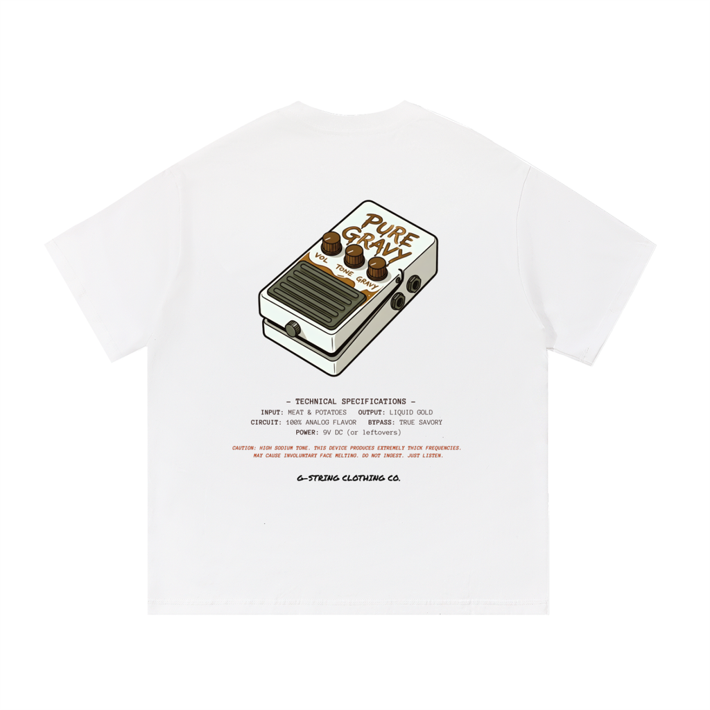 "Pure Gravy" Guitar/Bass Effects Pedal Tee (Unisex)