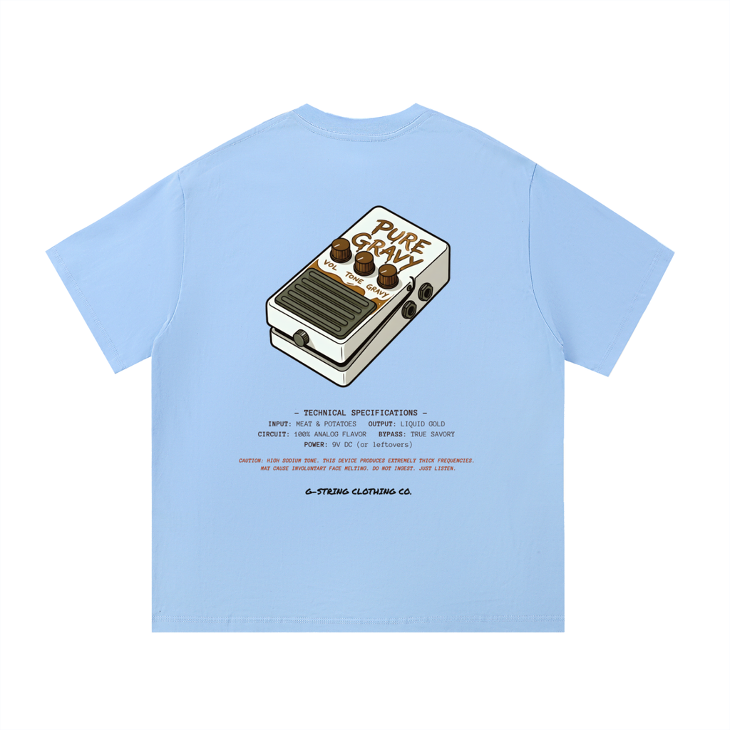 "Pure Gravy" Guitar/Bass Effects Pedal Tee (Unisex)
